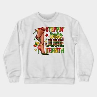 Afro Woman High Heels Black Girl Stepping Into Juneteenth Black Women Crewneck Sweatshirt